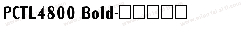 PCTL4800 Bold字体转换